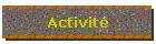 Activit