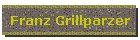 Franz Grillparzer