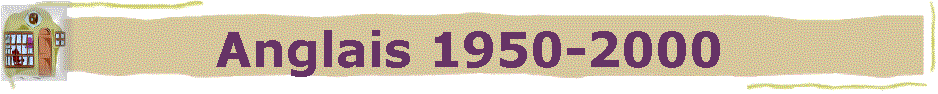Anglais 1950-2000