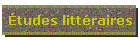 tudes littraires