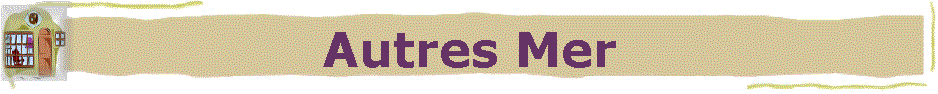 Autres Mer