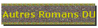 Autres Romans DU