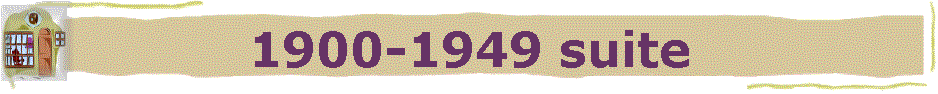 1900-1949 suite