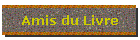 Amis du Livre