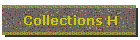 Collections H