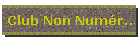 Club Non Numr..