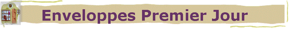 Enveloppes Premier Jour
