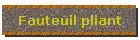 Fauteuil pliant