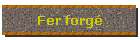 Fer forg