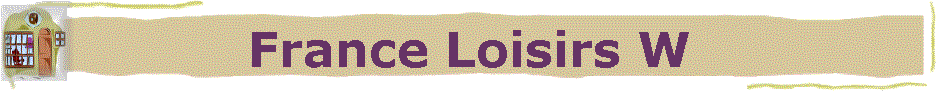 France Loisirs W
