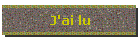 J'ai lu