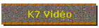 K7 Vido