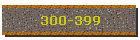 300-399
