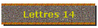Lettres 14