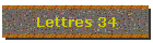 Lettres 34
