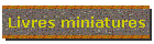 Livres miniatures