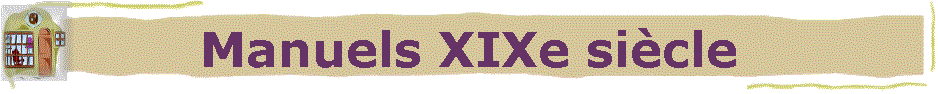 Manuels XIXe sicle