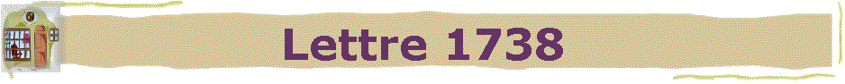 Lettre 1738