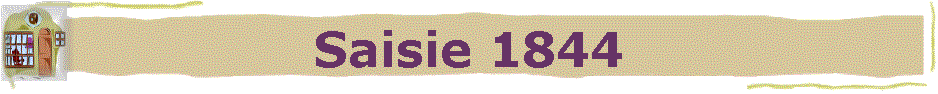 Saisie 1844