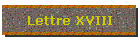 Lettre XVIII