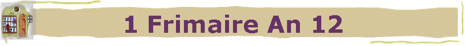 1 Frimaire An 12