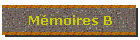 Mmoires B