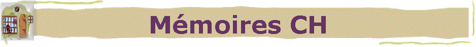 Mmoires CH