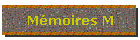 Mmoires M