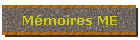 Mmoires ME