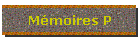 Mmoires P