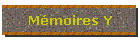 Mmoires Y