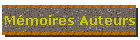 Mémoires Auteurs