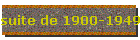suite de 1900-1949