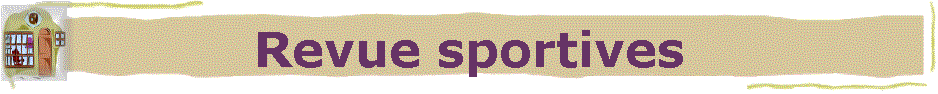 Revue sportives