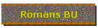 Romans BU