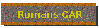 Romans GAR
