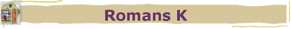 Romans K