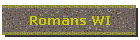 Romans WI