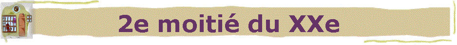 2e moiti du XXe