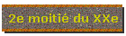 2e moiti du XXe