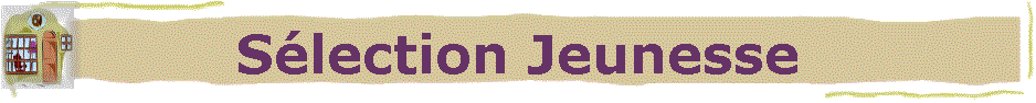 Slection Jeunesse