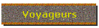 Voyageurs