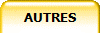 AUTRES